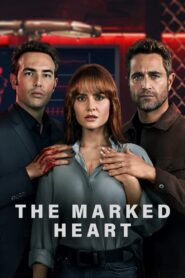The Marked Heart: Season 1