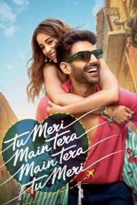 Tu Meri Main Tera Main Tera Tu Meri (2025) Movie Review In Hindi Dubbed